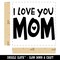 I Love You Mom Mother's Day Birthday Self-Inking Rubber Stamp Ink Stamper